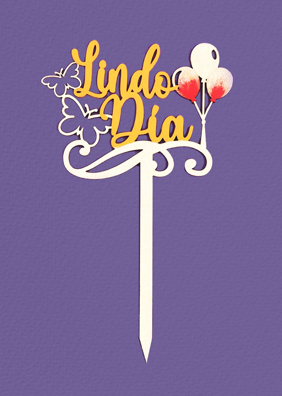 Letrero Lindo Día 